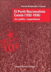 PARTIT NACIONALISTA CATALÀ( 1932-1936) | 9788423207473 | RUBIRALTA I CASAS, FERMÍ | Llibreria Online de Banyoles | Comprar llibres en català i castellà online