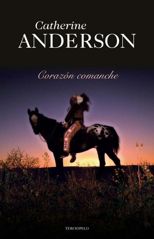 CORAZON COMANCHE | 9788492617890 | ANDERSON, CATHERINE | Llibreria Online de Banyoles | Comprar llibres en català i castellà online