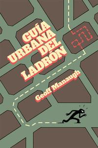 GUÍA URBANA DEL LADRÓN | 9788415373506 | GEOFF MANAUGH | Llibreria Online de Banyoles | Comprar llibres en català i castellà online