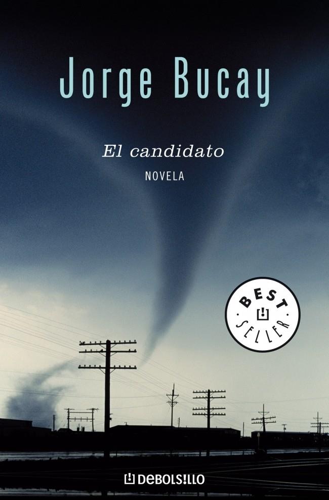 CANDIDATO, EL | 9788483465554 | BUCAY, JORGE | Llibreria L'Altell - Llibreria Online de Banyoles | Comprar llibres en català i castellà online - Llibreria de Girona