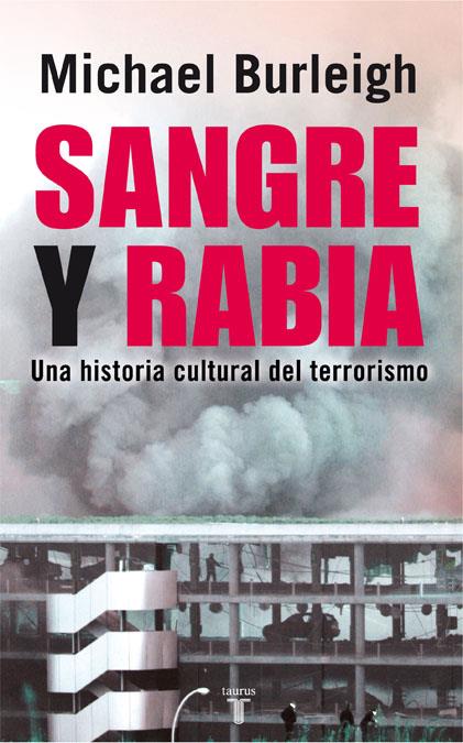 SANGRE Y RABIA | 9788430606757 | BURLEIGH, MICHAEL | Llibreria Online de Banyoles | Comprar llibres en català i castellà online