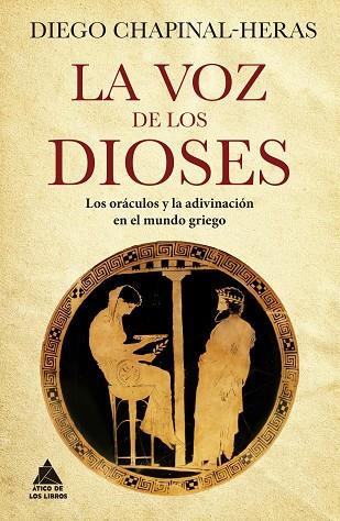 LA VOZ DE LOS DIOSES | 9788419703019 | CHAPINAL-HERAS, DIEGO | Llibreria Online de Banyoles | Comprar llibres en català i castellà online