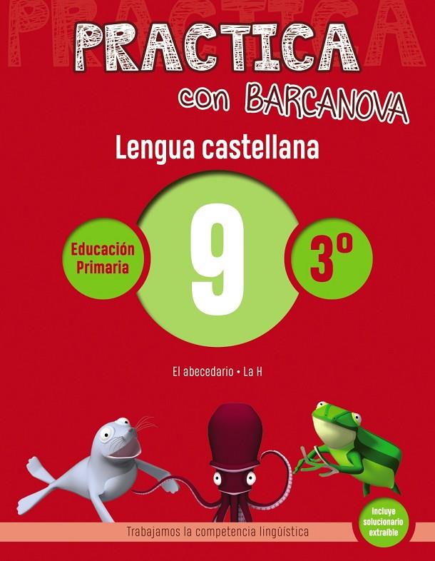 PRACTICA CON BARCANOVA. LENGUA CASTELLANA  9 | 9788448945343 | CAMPS, MONTSE/SERRA, LLUÏSA | Llibreria Online de Banyoles | Comprar llibres en català i castellà online