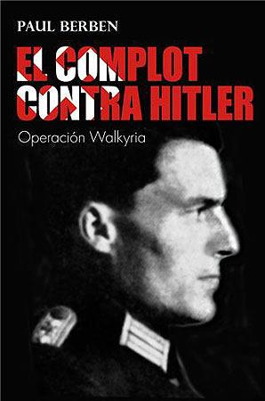 COMPLOT CONTRA HITLER,EL | 9788426137319 | BERBEN,PAUL | Llibreria Online de Banyoles | Comprar llibres en català i castellà online