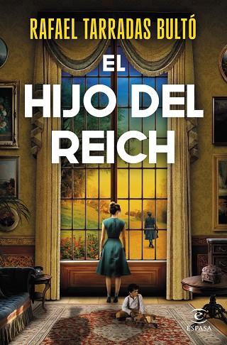 HIJO DEL REICH, EL | 9788467074444 | TARRADAS BULTÓ, RAFAEL | Llibreria Online de Banyoles | Comprar llibres en català i castellà online