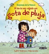 HI HAVIA UNA VEGADA UNA GOTA DE PLUJA | 9788448926175 | ANDERSON JUDITH | Llibreria Online de Banyoles | Comprar llibres en català i castellà online