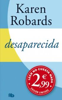 DESAPARECIDA | 9788498726886 | ROBARDS, KAREN | Llibreria Online de Banyoles | Comprar llibres en català i castellà online