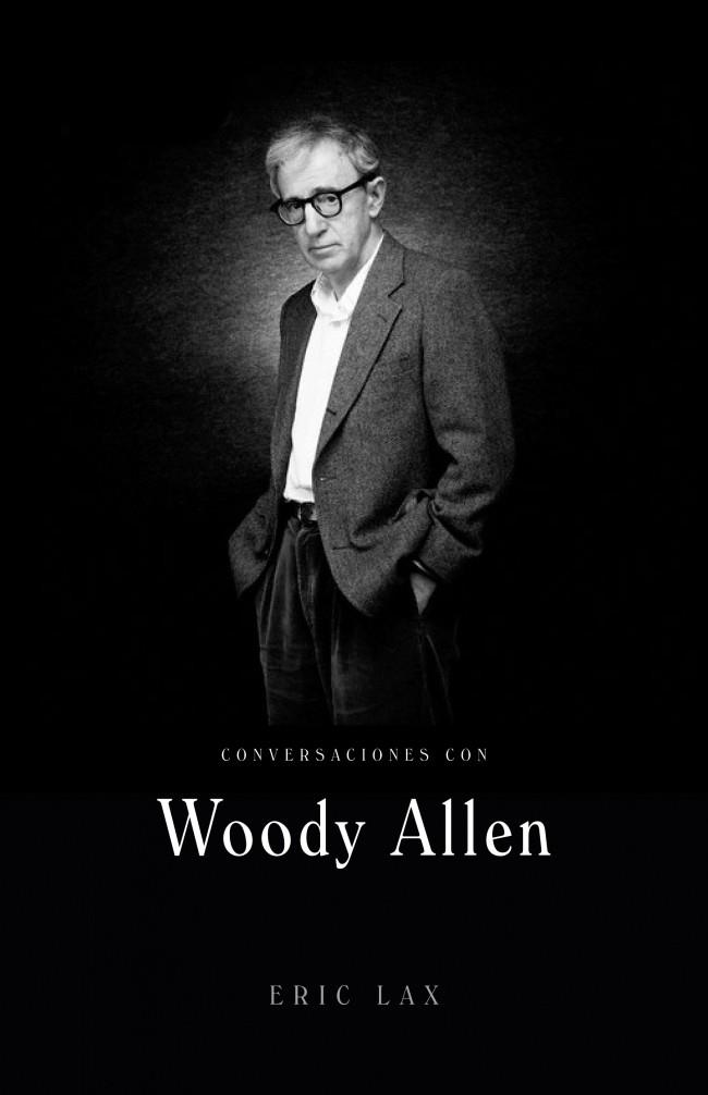 CONVERSACIONES CON WOODY ALLEN | 9788426416759 | LAX,ERIC | Llibreria L'Altell - Llibreria Online de Banyoles | Comprar llibres en català i castellà online - Llibreria de Girona