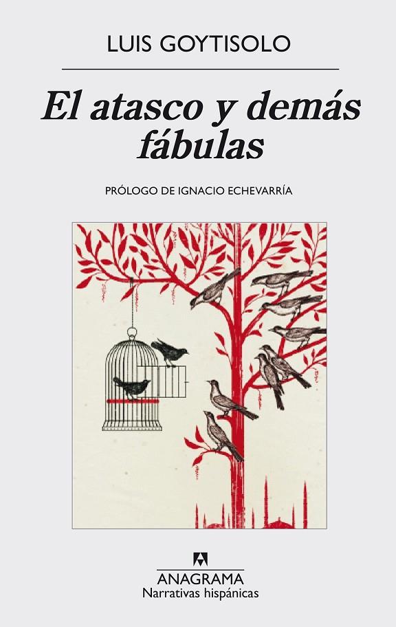 EL ATASCO Y DEMÁS FÁBULAS | 9788433998125 | LUIS GOYTISOLO | Llibreria L'Altell - Llibreria Online de Banyoles | Comprar llibres en català i castellà online - Llibreria de Girona