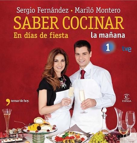 SABER COCINAR EN DÍAS DE FIESTA | 9788467037456 | FERNANDEZ, SERGIO/ MONTERO, MARILÓ | Llibreria L'Altell - Llibreria Online de Banyoles | Comprar llibres en català i castellà online - Llibreria de Girona