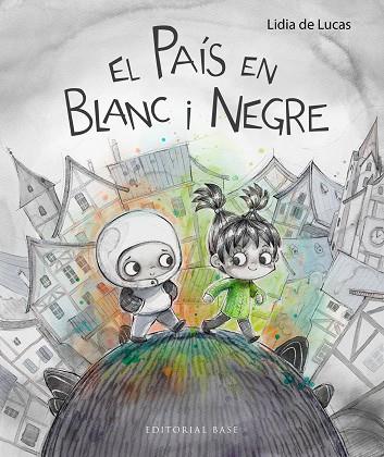 EL PAÍS EN BLANC I NEGRE | 9788410131576 | DE LUCAS, LIDIA | Llibreria Online de Banyoles | Comprar llibres en català i castellà online