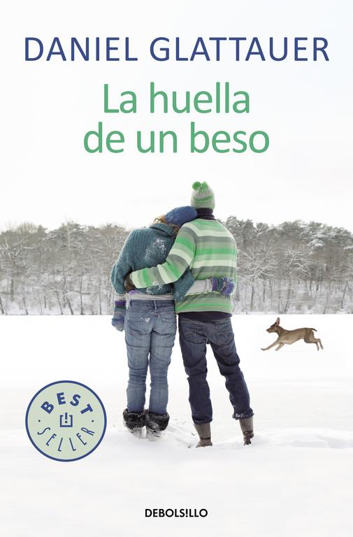 HUELLA DE UN BESO, LA | 9788466331036 | GLATTAUER, DANIEL | Llibreria Online de Banyoles | Comprar llibres en català i castellà online