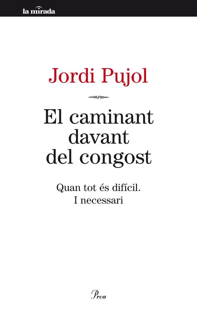 CAMINANT DAVANT DEL CONGOST, EL | 9788498092189 | PUJOL, JORDI | Llibreria Online de Banyoles | Comprar llibres en català i castellà online