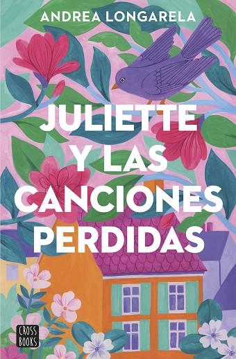 JULIETTE Y LAS CANCIONES PERDIDAS | 9788408283362 | LONGARELA, ANDREA | Llibreria Online de Banyoles | Comprar llibres en català i castellà online