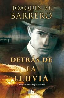 DETRÁS DE LA LLUVIA | 9788498728859 | BARRERO MENENDEZ, JOAQUIN M. | Llibreria L'Altell - Llibreria Online de Banyoles | Comprar llibres en català i castellà online - Llibreria de Girona