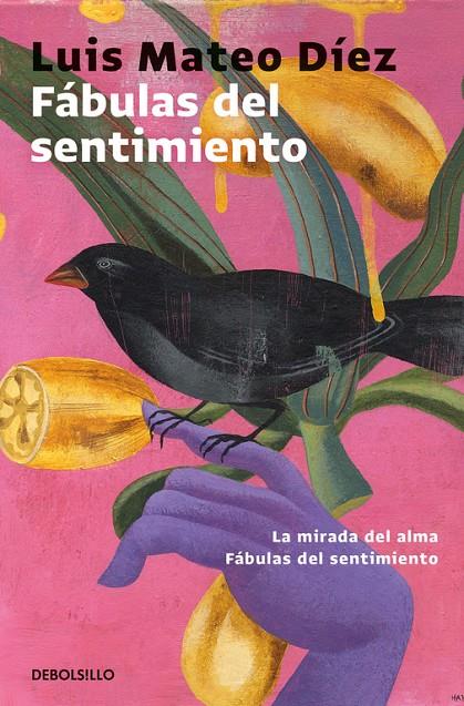 FÁBULAS DEL SENTIMIENTO | 9788466341905 | LUIS MATEO DÍEZ | Llibreria Online de Banyoles | Comprar llibres en català i castellà online