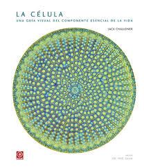 LA CÉLULA | 9788446043270 | CHALLONER, JACK | Llibreria L'Altell - Llibreria Online de Banyoles | Comprar llibres en català i castellà online - Llibreria de Girona