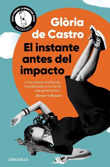 INSTANTE ANTES DEL IMPACTO, EL | 9788466370936 | DE CASTRO, GLÒRIA | Llibreria Online de Banyoles | Comprar llibres en català i castellà online