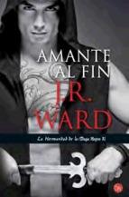 AMANTE AL FIN  | 9788466328111 | WARD,J. R. | Llibreria Online de Banyoles | Comprar llibres en català i castellà online