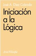 INICIACION A LA LOGICA | 9788434487642 | DIEZ CALZADA, JOSE A. | Llibreria L'Altell - Llibreria Online de Banyoles | Comprar llibres en català i castellà online - Llibreria de Girona