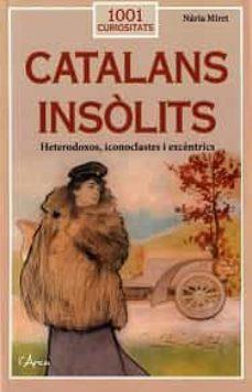 CATALANS INSÒLITS | 9788412589719 | MIRET I ANTOLÍ, NÚRIA | Llibreria L'Altell - Llibreria Online de Banyoles | Comprar llibres en català i castellà online - Llibreria de Girona