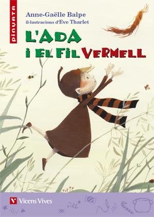 ADA I EL FIL VERMELL, L' | 9788468236926 | BALPE, ANNE-GAËLLE | Llibreria Online de Banyoles | Comprar llibres en català i castellà online