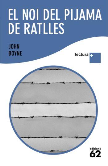 EL NOI DEL PIJAMA DE RATLLES | 9788429763287 | BOYNE,JOHN | Llibreria Online de Banyoles | Comprar llibres en català i castellà online