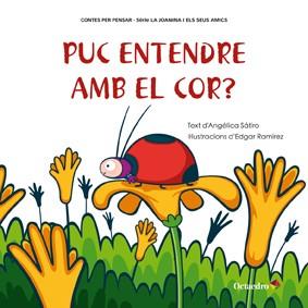 PUC ENTENDRE AMB EL COR? | 9788499212562 | LUCAS SÁTIRO, ANGÉLICA | Llibreria Online de Banyoles | Comprar llibres en català i castellà online