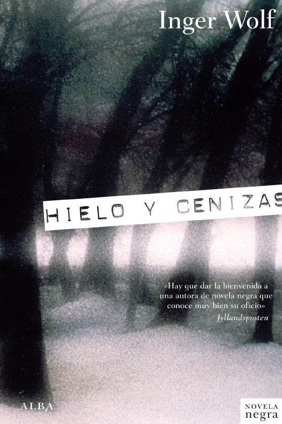 HIELO Y CENIZAS | 9788484286400 | WOLF, INGER | Llibreria Online de Banyoles | Comprar llibres en català i castellà online