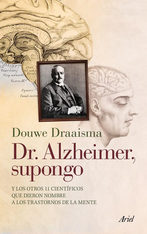 DR. ALZHEIMER, SUPONGO | 9788434400696 | DRAAISMA, DOUWE  | Llibreria Online de Banyoles | Comprar llibres en català i castellà online