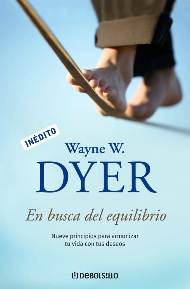 EN BUSCA DEL EQUILIBRIO | 9788483465394 | DYER, WAYNE W. | Llibreria Online de Banyoles | Comprar llibres en català i castellà online