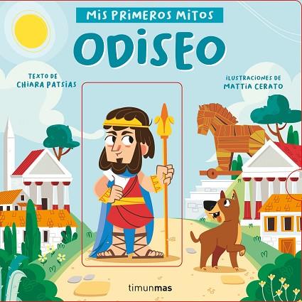 ODISEO. MIS PRIMEROS MITOS | 9788408243052 | PATSIAS, CHIARA/CERATO, MATTIA | Llibreria Online de Banyoles | Comprar llibres en català i castellà online