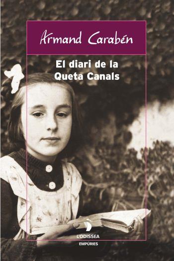 DIARI DE LA QUETA CANALS, EL | 9788497871709 | CARABEN, ARMAND | Llibreria Online de Banyoles | Comprar llibres en català i castellà online