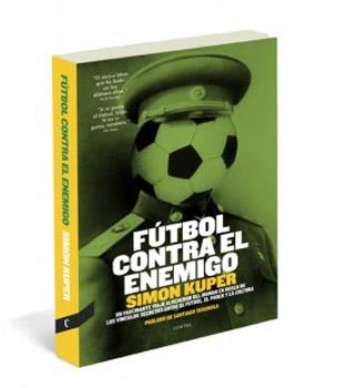 FÚTBOL CONTRA EL ENEMIGO | 9788493985035 | KUPER, SIMON | Llibreria Online de Banyoles | Comprar llibres en català i castellà online