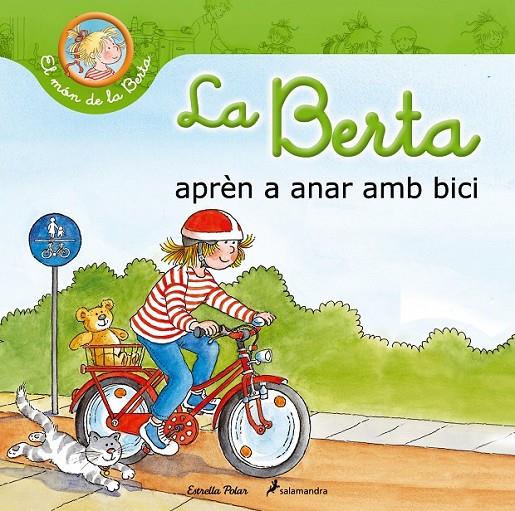 LA BERTA APRÈN A ANAR AMB BICI | 9788490574195 | LIANE SCHNEIDER | Llibreria Online de Banyoles | Comprar llibres en català i castellà online