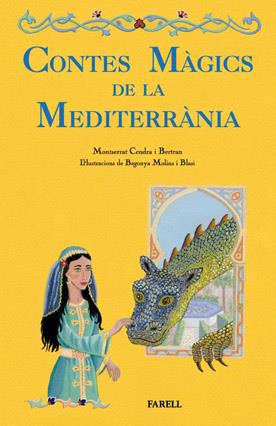 CONTES MAGICS DE LA MEDITERRANIA | 9788492811205 | CENDRA MONTSERRAT, MOLINS BEGONYA | Llibreria Online de Banyoles | Comprar llibres en català i castellà online