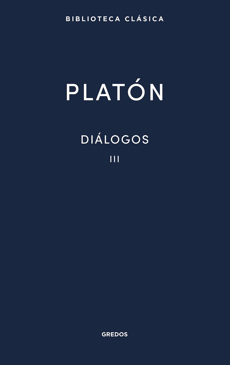 DIÁLOGOS III PLATÓN | 9788424939274 | PLATÓN | Llibreria L'Altell - Llibreria Online de Banyoles | Comprar llibres en català i castellà online - Llibreria de Girona