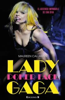 POKER FACE LADY GAGA | 9788466646864 | CALLAHAN, MAUREEN | Llibreria L'Altell - Llibreria Online de Banyoles | Comprar llibres en català i castellà online - Llibreria de Girona