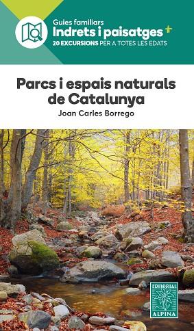 PARCS I ESPAIS NATURALS DE CATALUNYA | 9788470111334 | BORREGO PEREZ, JOAN CARLOS | Llibreria Online de Banyoles | Comprar llibres en català i castellà online