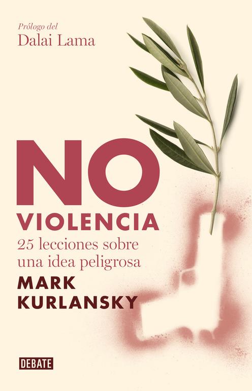 NO VIOLENCIA | 9788483067949 | KURLANSKY, MARK | Llibreria Online de Banyoles | Comprar llibres en català i castellà online