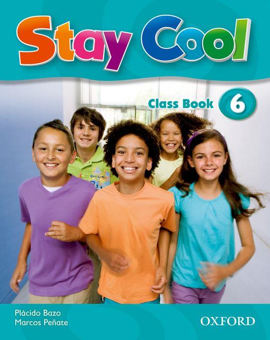 STAY COOL. CLASSBOOK 6 | 9780194412360 | BAZO, PLACIDO / PEÑATE, MARCOS | Llibreria Online de Banyoles | Comprar llibres en català i castellà online