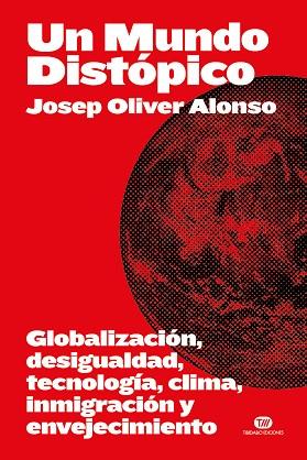 UN MUNDO DISTÓPICO | 9788419683694 | OLIVER ALONSO, JOSEP | Llibreria Online de Banyoles | Comprar llibres en català i castellà online