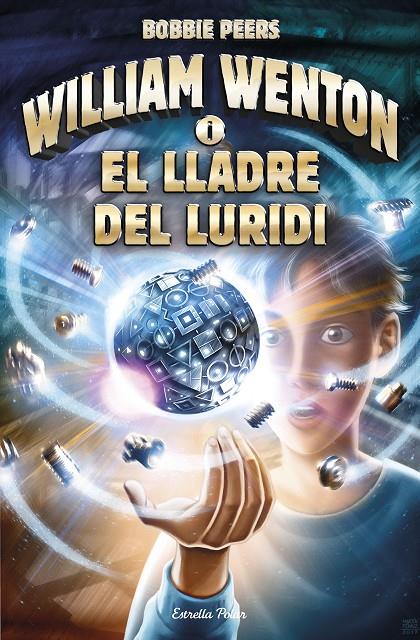 WILLIAM WENTON I EL LLADRE DEL LURIDI | 9788491372561 | BOBBIE PEERS | Llibreria Online de Banyoles | Comprar llibres en català i castellà online