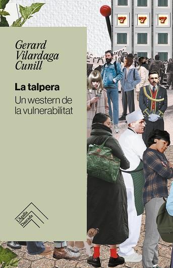 TALPERA, LA | 9788419515179 | VILARDAGA CUNILL, GERARD | Llibreria Online de Banyoles | Comprar llibres en català i castellà online