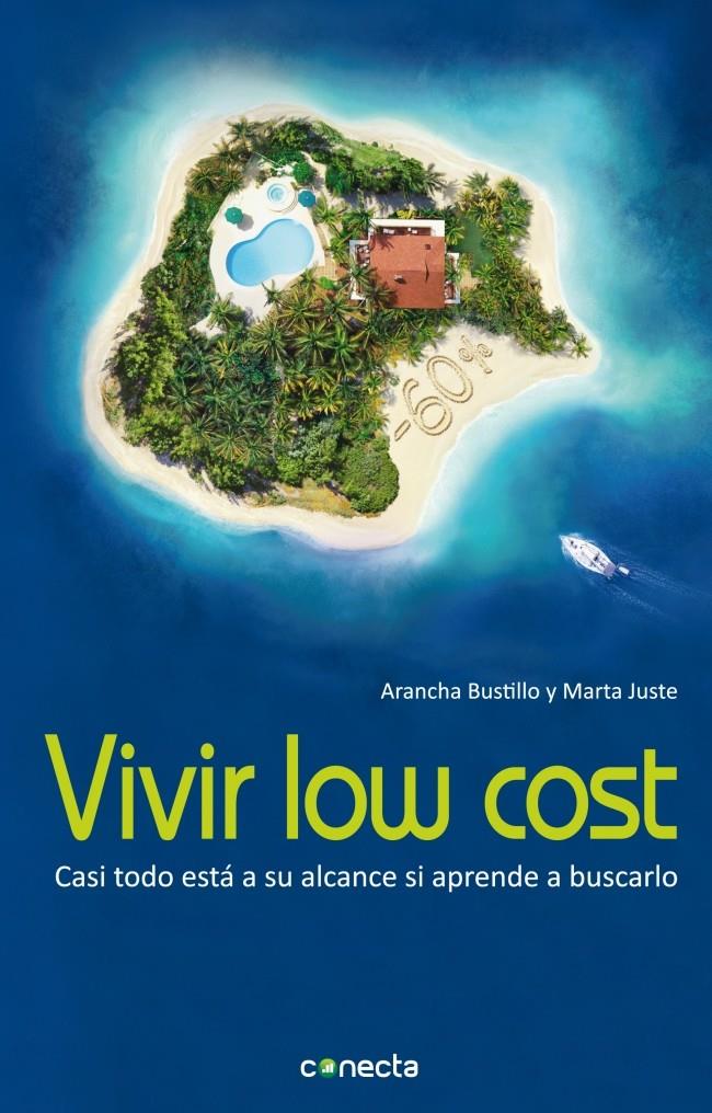 VIVIR LOW COST | 9788493914530 | JUSTE,MARTA | Llibreria L'Altell - Llibreria Online de Banyoles | Comprar llibres en català i castellà online - Llibreria de Girona