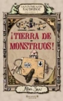 TIERRA DE MONSTRUOS (CRONICAS RATBRIDGE) | 9788466628860 | SNOW, ALAN | Llibreria Online de Banyoles | Comprar llibres en català i castellà online