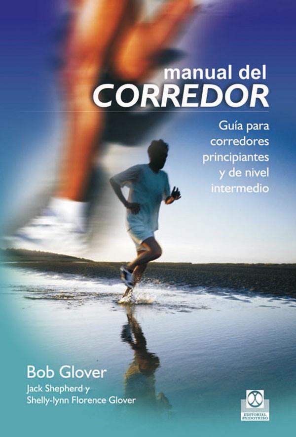 MANUAL DEL CORREDOR | 9788499100081 | GLOVER, BOB | Llibreria Online de Banyoles | Comprar llibres en català i castellà online