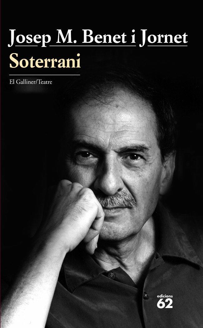 SOTERRANI | 9788429760965 | BENET I JORNET, JOSEP M. | Llibreria Online de Banyoles | Comprar llibres en català i castellà online