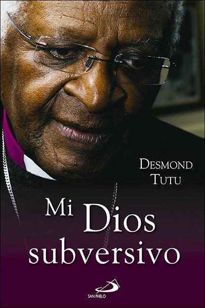 MI DIOS SUBVERSIVO | 9788428552738 | TUTU, DESMOND | Llibreria Online de Banyoles | Comprar llibres en català i castellà online