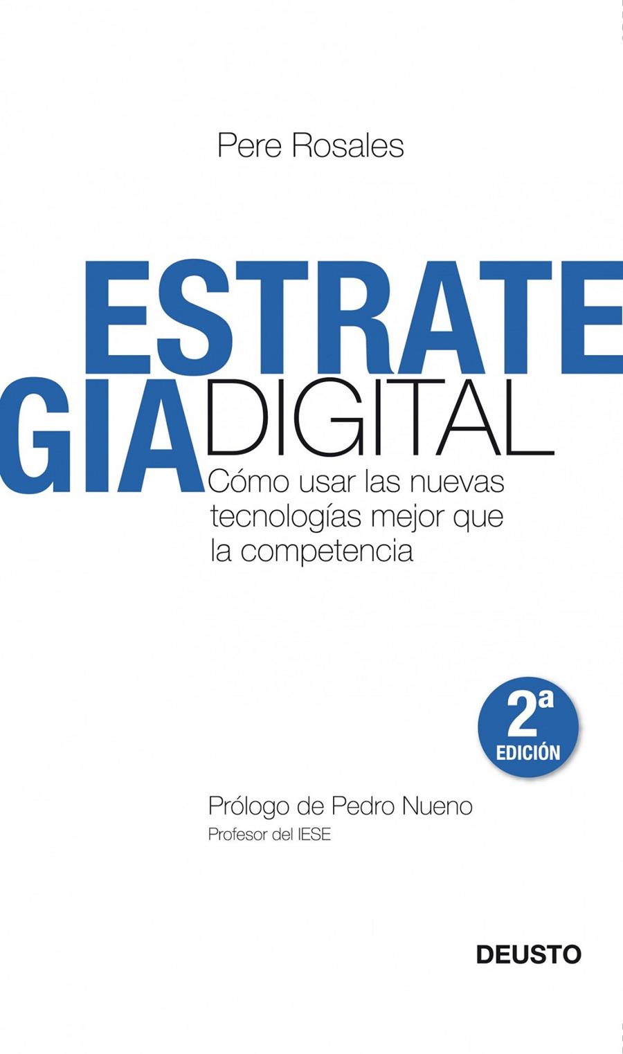 ESTRATEGIA DIGITAL: COMO USAR LAS NUEVAS TECNOLOGIAS | 9788423427673 | ROSALES, P. | Llibreria Online de Banyoles | Comprar llibres en català i castellà online